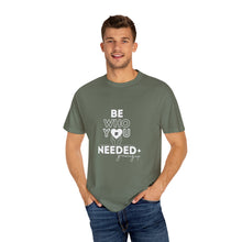 Load image into Gallery viewer, DT Cares &#39;Be Who You Needed&#39; Unisex Tee