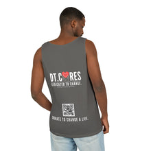 Load image into Gallery viewer, DT CARES - BE WHO YOU NEEDED UNISEX COTTON TANK