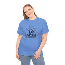 Load image into Gallery viewer, DT - &#39;Sink or Swim&#39; Classic Tee