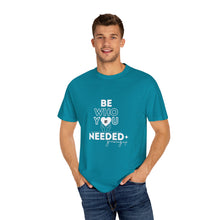 Load image into Gallery viewer, DT Cares &#39;Be Who You Needed&#39; Unisex Tee