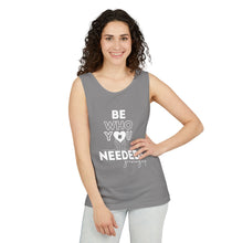 Load image into Gallery viewer, DT CARES - BE WHO YOU NEEDED UNISEX COTTON TANK