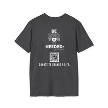 Load image into Gallery viewer, I ❤️ DT Unisex T-Shirt - DT Cares: Be Who You Needed Growing Up