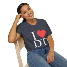Load image into Gallery viewer, I ❤️ DT Unisex T-Shirt - DT Cares: Be Who You Needed Growing Up
