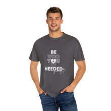 Load image into Gallery viewer, DT Cares &#39;Be Who You Needed&#39; Unisex Tee