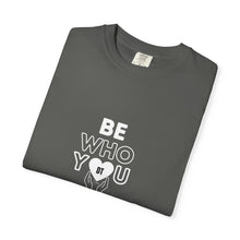 Load image into Gallery viewer, DT Cares &#39;Be Who You Needed&#39; Unisex Tee