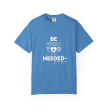 Load image into Gallery viewer, DT Cares &#39;Be Who You Needed&#39; Unisex Tee