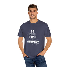 Load image into Gallery viewer, DT Cares &#39;Be Who You Needed&#39; Unisex Tee