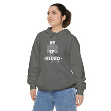 Load image into Gallery viewer, DT Cares - Be Who You NEEDED Unisex Hoodie