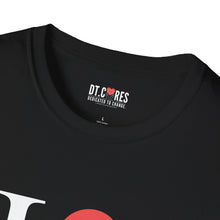 Load image into Gallery viewer, I ❤️ DT Unisex T-Shirt - DT Cares: Be Who You Needed Growing Up