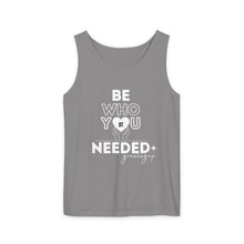 Load image into Gallery viewer, DT CARES - BE WHO YOU NEEDED UNISEX COTTON TANK