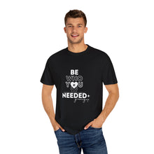 Load image into Gallery viewer, DT Cares &#39;Be Who You Needed&#39; Unisex Tee