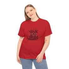 Load image into Gallery viewer, DT - &#39;Sink or Swim&#39; Classic Tee