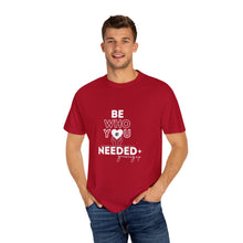 Load image into Gallery viewer, DT Cares &#39;Be Who You Needed&#39; Unisex Tee
