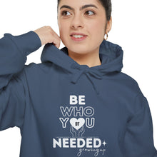 Load image into Gallery viewer, DT Cares - Be Who You NEEDED Unisex Hoodie