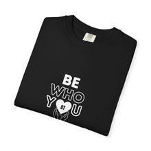 Load image into Gallery viewer, DT Cares &#39;Be Who You Needed&#39; Unisex Tee