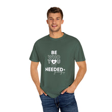 Load image into Gallery viewer, DT Cares &#39;Be Who You Needed&#39; Unisex Tee