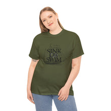 Load image into Gallery viewer, DT - &#39;Sink or Swim&#39; Classic Tee